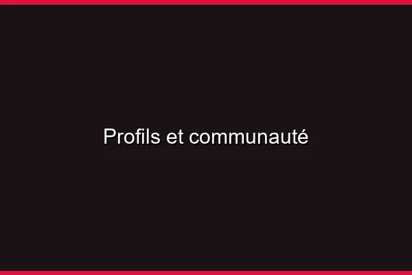 Profils et communauté