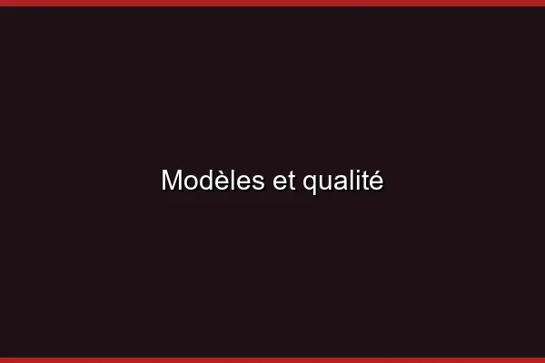 Modèles et qualité