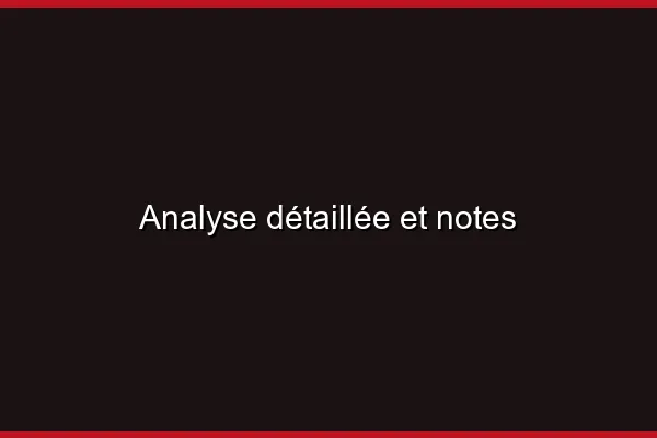 Analyse détaillée et notes